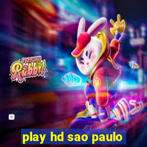 play hd sao paulo